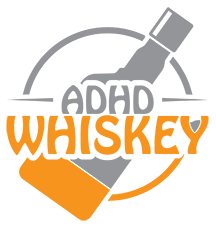 ADHD Whiskey